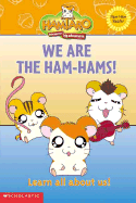 We Are the Ham-Hams!: Learn All about Us! - Ladd, Frances Ann, and Brower, Howard (Illustrator)