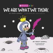 We Are What We Think: Holistic Thinking Kids