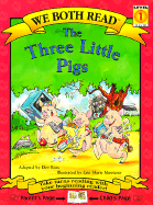 We Both Read-The Three Little Pigs (Pb)