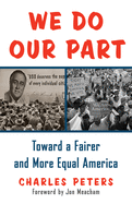We Do Our Part: Toward a Fairer and More Equal America