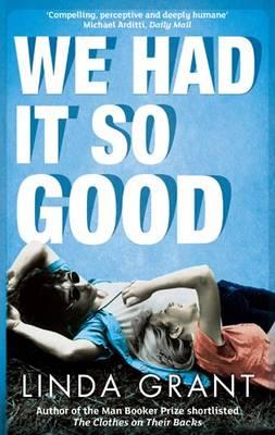 We Had It So Good - Grant, Linda