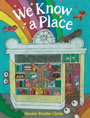 We Know a Place - Beneba Clarke, Maxine