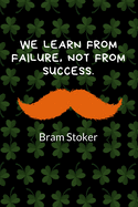 We Learn from Failure, Not from Success: Address book for men - Patrick's day for men - Patrick's day address book