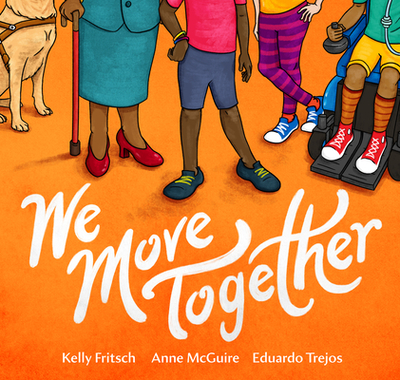 We Move Together - Fritsch, Kelly, and McGuire, Anne