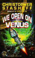 We Open on Venus