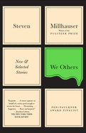 We Others: New and Selected Stories