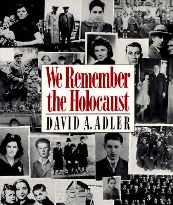 We Remember the Holocaust - Adler, David A Adler