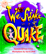 We Shake in a Quake