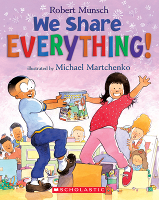 We Share Everything! - Munsch, Robert