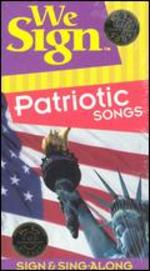 We Sign: Patriotic Songs