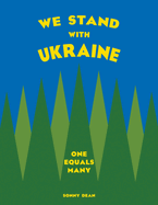 We Stand With Ukraine: One Equals Many