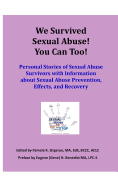 We Survived Sexual Abuse! You Can Too!: Personal Stories of Sexual Abuse Survivors with Information about Sexual Abuse Prevention, Effects, and Recovery