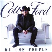We the People - Colt Ford