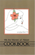 We the Women of Hawaii Cookbook