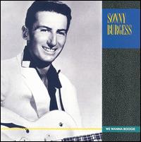 We Wanna Boogie - Sonny Burgess