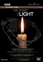 We Want the Light [2 Discs]