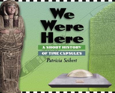 We Were Here: A Short History O - Seibert, Patricia