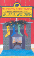We Wish You a Merry Murder - Wolzien, Valerie