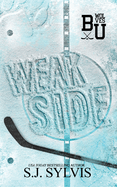 Weak Side: A Fake Dating Hockey Romance (Special Edition)