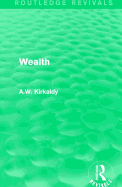Wealth: Its Production and Distribution