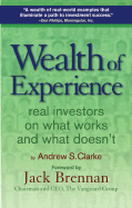 Wealth of Experience: Real Investors on What Works and What Doesn't