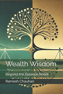 Wealth Wisdom: Beyond the Balance Sheet