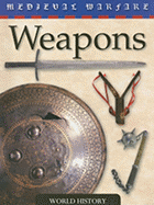 Weapons