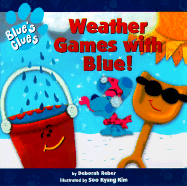Weather Games with Blue!
