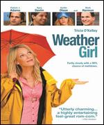Weather Girl [Blu-ray] - Blayne Weaver