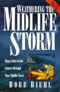 Weathering the Midlife Storm