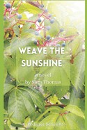 Weave the Sunshine