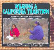 Weaving a California Tradition: A Native American Basketmaker