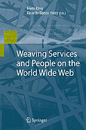 Weaving Services and People on the World Wide Web