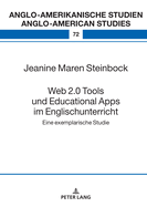 Web 2.0 Tools und Educational Apps im Englischunterricht: Eine exemplarische Studie