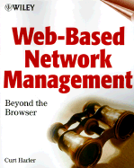 Web-Based Network Management: Beyond the Browser