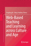 Web-Based Teaching and Learning Across Culture and Age