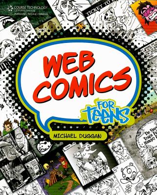 Web Comics for Teens - Duggan, Michael