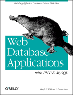 Web Database Applications with PHP & MySQL - Williams, Hugh E, and Lane, David