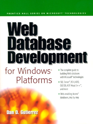 Web Database Development for Windows Platforms - Gutierrez, Dan D, and Guitierrez, Dan
