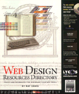 Web Design Resources Directory: Tools and Techniques for Creating Your Home Page with CD - Mullin, Eileen, and Davis, Ray