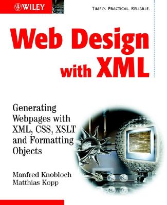 Web Design with XML - Knobloch, Manfred, and Kopp, Matthias