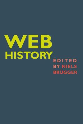 Web History - Brgger, Niels (Editor)