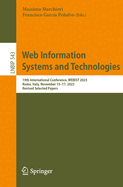 Web Information Systems and Technologies: 19th International Conference, WEBIST 2023, Rome, Italy, November 15-17, 2023, Revised Selected Papers