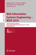 Web Information Systems Engineering - Wise 2018: 19th International Conference, Dubai, United Arab Emirates, November 12-15, 2018, Proceedings, Part II