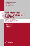 Web Information Systems Engineering - Wise 2024: 25th International Conference, Doha, Qatar, December 2-5, 2024, Proceedings, Part II