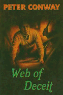 Web of Deceit - Conway, Peter