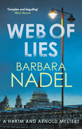 Web of Lies: The Masterful London Crime Thriller