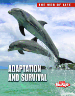 Web of Life Adaptation and Survival
