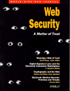 Web Security: A Matter of Trust: World Wide Web Journal: Volume 2, Issue 3 - Stein, Lincoln D, and Liu, Cricket, and Khare, Rohit