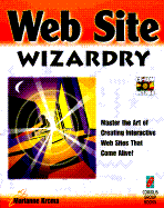 Web Site Wizardry, with CD-ROM